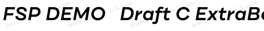 FSP DEMO   Draft C ExtraBold Regula字体转换